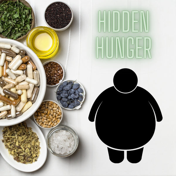 How Nutritional Supplements Can Help with "Hidden Hunger" and the Rise of Obesity